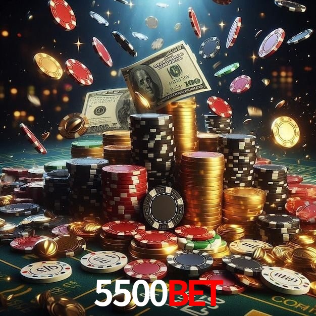 5500Bet,5500Bet App