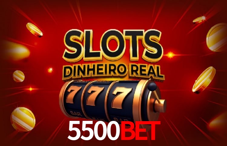 5500Bet,5500Bet App